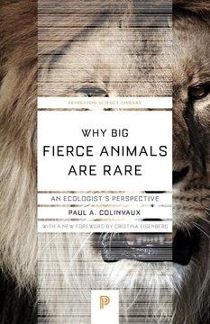 portada Why big Fierce Animals are Rare: An Ecologist's Perspective (Princeton Science Library) (in English)
