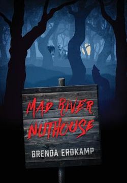 portada Mad River Nuthouse (in English)