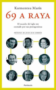portada 69 a Raya: El Mundo del Siglo xxi Contado por sus Protagonistas (in Spanish)