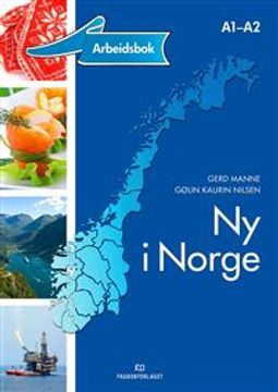portada Ny i Norge: Arbeidsbok. Arbeidsbok. A1-A2 (curso de noruego libro de ejercicios) (en Noruego)