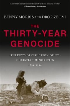 portada The Thirty-Year Genocide: Turkey’S Destruction of its Christian Minorities, 1894–1924 (in English)