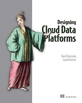 portada Designing Cloud Data Platforms (en Inglés)