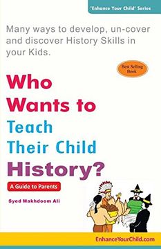portada Who Wants to Teach Their Child History?