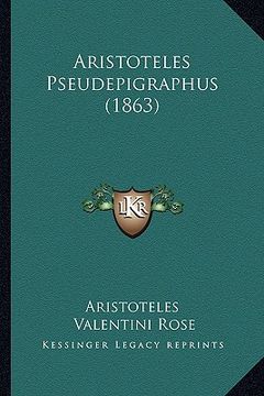 portada aristoteles pseudepigraphus (1863) (en Inglés)