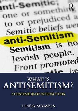 portada What is Antisemitism? A Contemporary Introduction (What is This Thing Called Religion? ) (en Inglés)