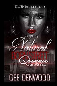portada Natural Born Street Queen: : A STL Love SAGA (en Inglés)