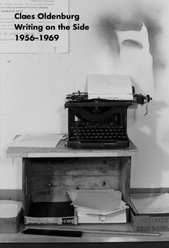 portada Claes Oldenburg: Writing on the Side 1956-1969 (en Inglés)