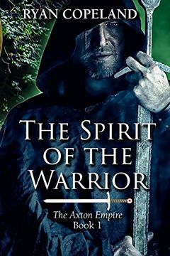 portada The Spirit of the Warrior: The Axton Empire Book 1 (en Inglés)