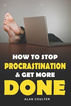 portada How To Stop Procrastination & Get More Done