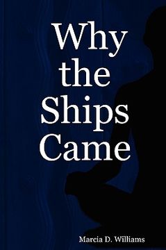 portada why the ships came (en Inglés)