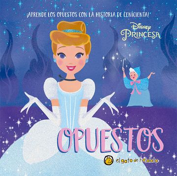 portada Opuestos Cenicienta - Princesas y Palabras (in Spanish)