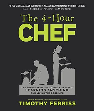 portada The 4-Hour Chef: The Simple Path to Cooking Like a Pro, Learning Anything, and Living the Good Life (in English)