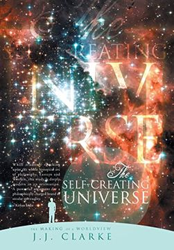 portada The Self-Creating Universe: The Making of a Worldview (en Inglés)