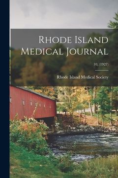 portada Rhode Island Medical Journal; 10, (1927) (en Inglés)