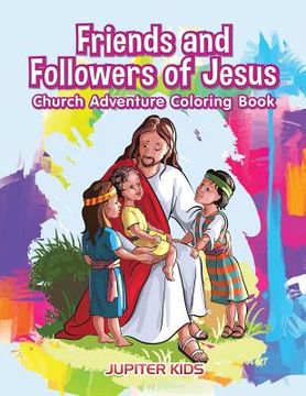 portada Friends and Followers of Jesus Church Adventure Coloring Book (en Inglés)