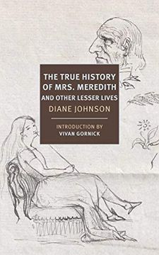 portada The True History of the First Mrs. Meredith and Other Lesser Lives (in English)