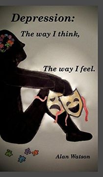 portada Depression: The way i Think, the way i Feel. (in English)