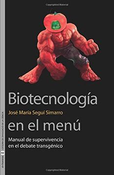 portada Biotecnología en el Menú: Manual de Supervivencia en el Debate Transgénico