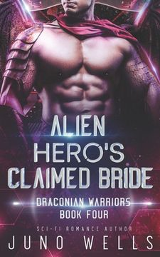portada Alien Hero's Claimed Bride: A SciFi Alien Romance (in English)