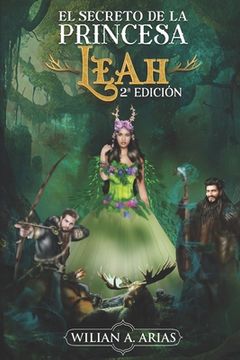 portada El Secreto de la Princesa Leah.: 2° Edición