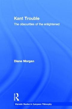 portada kant trouble: obscurities of the enlightened (in English)