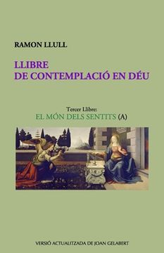 portada Llibre de Contemplació En Déu: El Món Dels Sentits (A) (en Catalá)