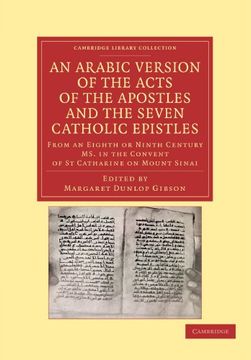portada An Arabic Version of the Acts of the Apostles and the Seven Catholic Epistles Paperback (Cambridge Library Collection - Biblical Studies) (en Inglés)