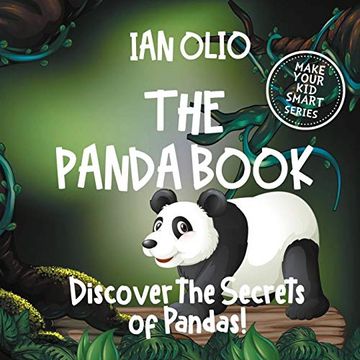 portada The Panda Book: Discover the Secrets of Pandas! Make Your kid Smart Series. Fun Book for Kids Ages 3-6 (in English)