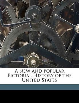 portada a new and popular pictorial history of the united states