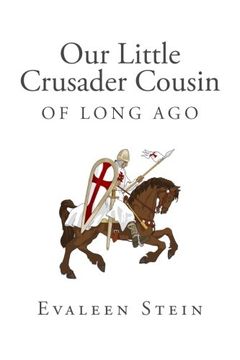 portada Our Little Crusader Cousin of Long Ago