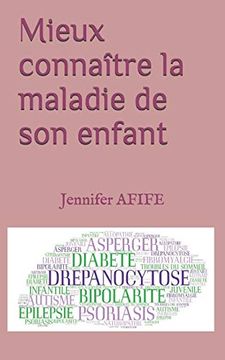 portada Mieux Connaître la Maladie de son Enfant (in French)