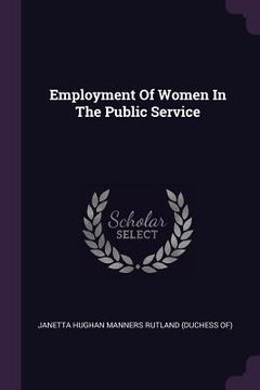 portada Employment Of Women In The Public Service (en Inglés)