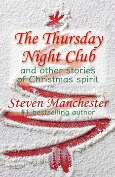 portada The Thursday Night Club and Other Stories of Christmas Spirit (en Inglés)