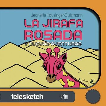 portada Jirafa Rosada y Nuevas Aventuras,La (Telesktch)