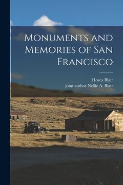 portada Monuments and Memories of San Francisco (en Inglés)