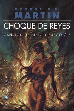 portada Choque de Reyes (Ed. Bolsillo Omnium) (Saga Cancion de Hielo y fu ego 2)