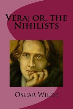 portada Vera; or, the Nihilists (en Inglés)