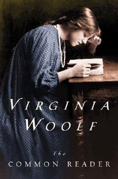 common reader,first series, annotated edition