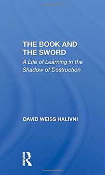portada The Book and the Sword: A Life of Learning in the Shadow of Destruction 