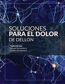 portada Soluciones Para el Dolor: Primera Edición en Español (in Spanish)