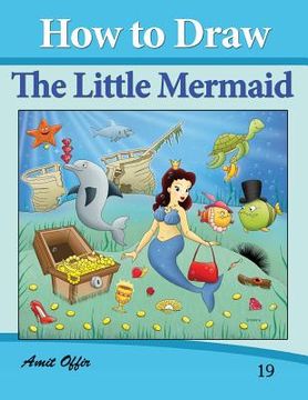 portada How to Draw The Little Mermaid: Drawing Books for Kids (en Inglés)