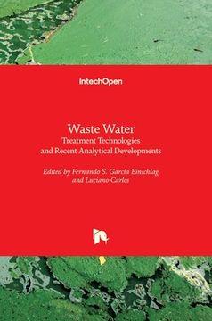 portada Waste Water: Treatment Technologies and Recent Analytical Developments (en Inglés)