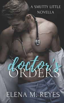 portada Doctor's Orders (An Erotic Short) (en Inglés)