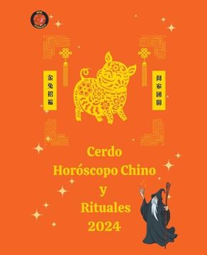 portada Cerdo Horóscopo Chino y Rituales 2024