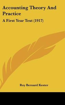 portada accounting theory and practice: a first year text (1917) (in English)