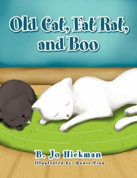 portada old cat, fat rat, and boo (in English)