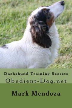 portada Dachshund Training Secrets: Obedient-Dog.net (en Inglés)