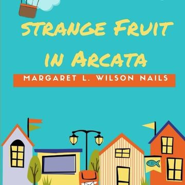 portada Strange Fruit In Arcata