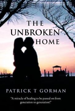 portada the unbroken home (in English)