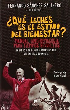 portada ¿Qué Leches Es El Estado Del Bienestar? (COLECCION ALIENTA) (in Spanish)